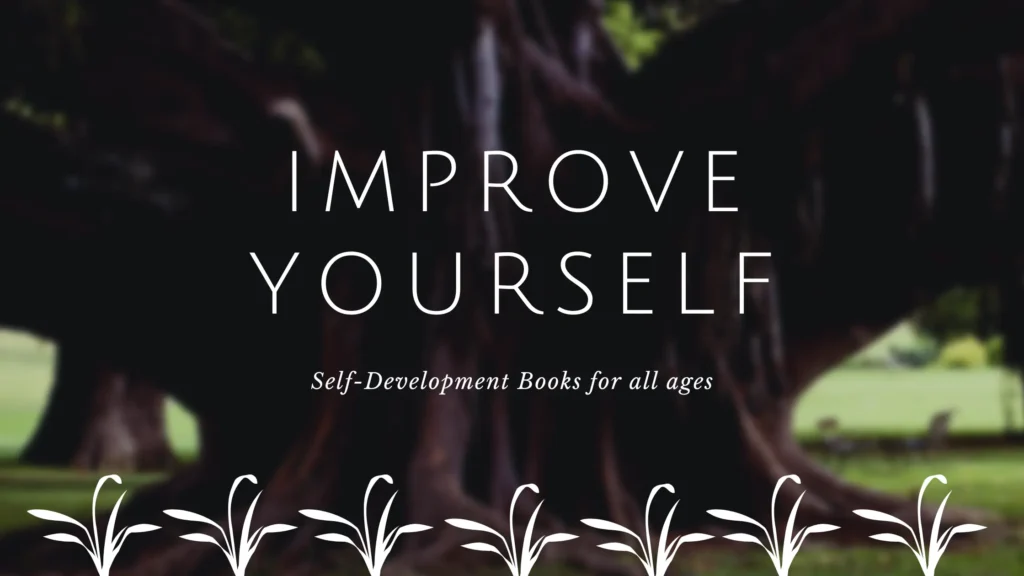 Self-development book cover with the title 'Improve Yourself' and a subtitle 'Self-Development Books for all ages.